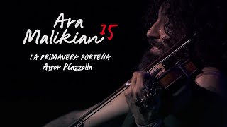 Ara Malikian Astor Piazzolla La Primavera Porteña [upl. by Ellehcsar919]