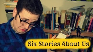 Six Stories About Us  Stripped Cover Lit Six List [upl. by Alleinad]