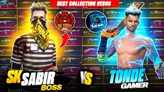 Sk Sabir Boss Vs Tonde Gamer Most Rare Gun Collection Battle Gone Extremely Wrong 🥺 Garena Free Fire [upl. by Anal620]