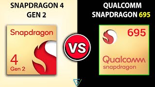 🔥 Snapdragon 4 Gen 2 Vs Snapdragon 695  🤔Which Is Better  ⚡ Snapdragon 4 Gen 2 Vs Qualcomm 695 [upl. by Arrahs]