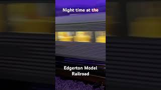 Night time at the Edgerton Model Railroad modelrailroad modelrailway [upl. by Sabah]