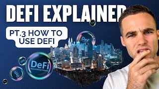 DeFi Explained Beginners Course  Part 3 HOW TO USE DEFI [upl. by Emrich497]