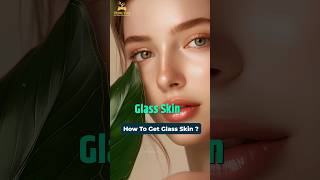 Kya Aap Bhi Glass Skin Pana Chahte Hain glassskin beautyhacks skincaretips mysticinsights [upl. by Onitrof518]