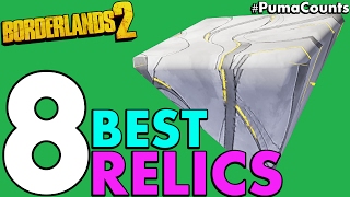 Top 8 Best Unique Etech and Seraph Relics in Borderlands 2 PumaCounts [upl. by Izogn]