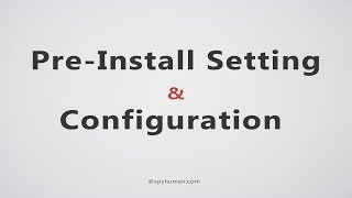 PreInstall Setting amp Configuration  SpyHuman  All in One Android Monitoring App [upl. by Annaierb118]