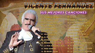 🎶 VICENTE FERNANDEZ MEJORES CANCIONES  VICENTE FERNANDEZ 30 GRANDES ÉXITOS MIX rancher [upl. by Ereynihc]