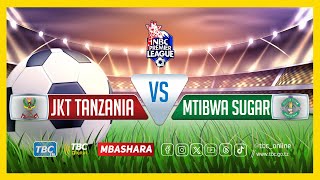 TBCLIVE JKT TANZANIA 1 vs 1 MTIBWA SUGAR  UWANJA WA MEJA JENERALI ISAMUHYO DAR ES SALAAM [upl. by Leach83]