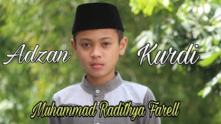 Adzan Sedih Irama Kurdi  Muhammad Radithya Farell [upl. by Aisatna]