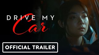 Drive My Car  Official Trailer 2022 Hidetoshi Nishijima Toko Miura [upl. by O'Grady]