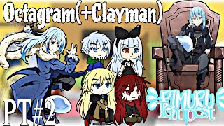 Octagram Clayman React to Rimuru Tempest  Tensura Reactions  Part 2 Gask reaction [upl. by Idelle]