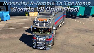 Reversing BDouble To The Ramp  Scania V8 Open Pipe Sound  ETS2 151 ets2 eurotrucksimulator2 [upl. by Reis]