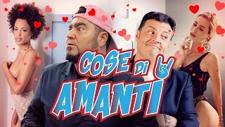 COSE DI AMANTI YMovie [upl. by Oliy]