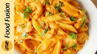 Tandoori Chicken Pasta Recipe By Food Fusion [upl. by Eahsan]