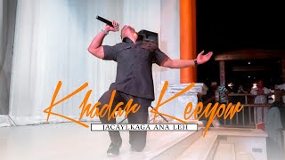 KHADAR KEEYOW 2024  JACAYLKAGA ANA LEH  OFFICIAL VIDEO [upl. by Bergmann]