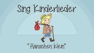 Hänschen klein  Kinderlieder zum Mitsingen  Sing Kinderlieder [upl. by Annhej]