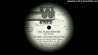 The Mike Theodore Orchestra  High On Mad Mountain 1979 [upl. by Sheepshanks]