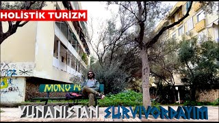 YUNANİSTAN SURVİVORA HAZIRLANIYORUM  HOLİSTİK TURİZM 4 [upl. by Keele]