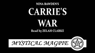 Carries War by Nina Bawden read by Zelah Clarke [upl. by Ellynad]