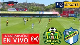 🔴En Vivo Guastatoya Vs Comunicaciones Ver Hoy Partido Guastatoya Vs Comunicaciones En Vivo Final Ida [upl. by Paige317]