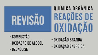 Reações de OXIDAÇÃO na química ORGÂNICA Sabia tudo  Revisão [upl. by Annaik]