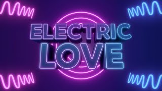 Electric Love  Fresh Music Drop 🚀  New Song Every Day [upl. by Tymothy]