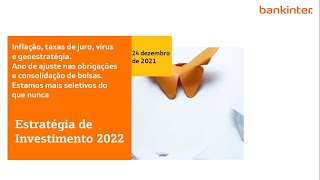 Estratégia de Investimento 2022 [upl. by Hubert67]