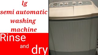 L G Semi Automatic Washing Machine Rinse an Dry Spin [upl. by Yuria]