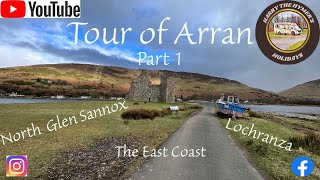 Tour of Arran part 1 [upl. by Arraeis322]