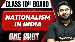 NATIONALISM IN INDIA in 1 Shot FULL CHAPTER COVERAGE TheoryPYQs  Class 10th Boards [upl. by Janaya]