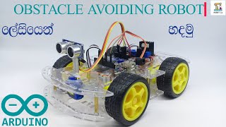 How To Make Arduino Obstacle avoiding Robot  L298N Motor Driver  4 Wheel Chassis Kit  Sinhala [upl. by Reggi390]