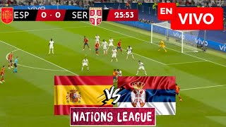 🔴 SERBIA VS ESPAÑA EN VIVO Y EN DIRECTO  UEFA NATIONS LEAGUE [upl. by Ahsiekin]