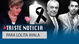 Triste noticia para Lolita Ayala pierde a su ex amor [upl. by Akineg]