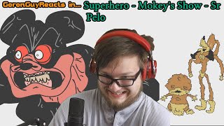 SUPER MOKEY Mokeys Show  Superhero  Sr Pelo  GoronGuyReacts [upl. by Early836]