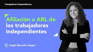 Forma de efectuar la afiliación a ARL de los trabajadores independientes [upl. by Aloibaf]