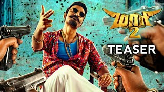 Dhanush Maari 2 Official First Look Teaser  Marana Mass  Sai Pallavi  Yuvan  Maari 2 Teaser [upl. by Nanine846]