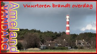 Vuurtoren brandt overdag  Het torenlicht van Ameland dooft even niet [upl. by Ocko]