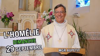 Homélie de Mgr Michel Aupetit  dimanche 29 sept 24 [upl. by Anirtep]