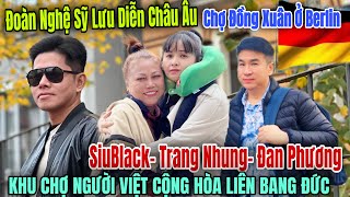 🇩🇪ĐOÀN NGHỆ SỸ VIỆT NAM CHIA TAY LEIPZIG ĐI CHUYỂN VỀ CHỢ ĐÔNG XUÂN BERLIN CỘNG HOÀ LIÊN BAN ĐỨC [upl. by Koral107]