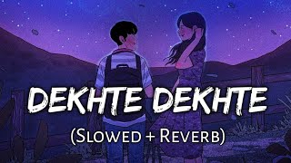 Dekhte Dekhte Song l Shahid kapoor l shraddha kapoor l Nusrat Saab l Lofi [upl. by Trab]