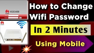 How to Change Wifi Password  Huawei Router  Huawei hg8346m  FTTH  GPON [upl. by Inilam285]