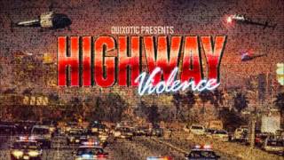 Quixotic  Highway Violence [upl. by Lontson]