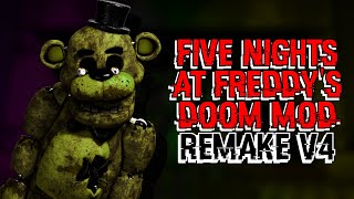 THEY RETURNED  FNaF 1 Doom Mod Remake v4 [upl. by Auahsoj976]