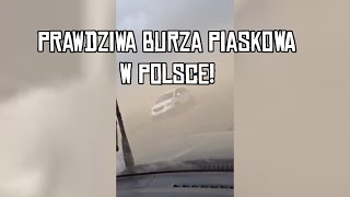 BURZA PIASKOWA W POLSCE ZAMIEĆ PYŁOWA W WOLSZTYNIE [upl. by Adelaja884]