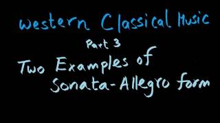 Two Examples of Sonata Allegro Form [upl. by Felicdad]