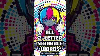 All 2letter Scrabble words 18 the obvious ones [upl. by Einner]