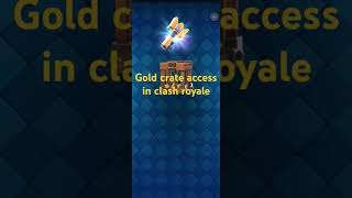 Gold crate access of clash royale phonk clashroyale clashgames gaming supercell [upl. by Naveb]