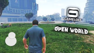 Top 7 Gameloft Open World Games For Android HD  ALL TIME BEST GAMES [upl. by Borroff]