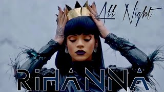 Rihanna  All Night Reject by Beyoncé ANTI Reject [upl. by Jaclin474]