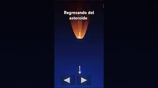 Regresando del asteroide [upl. by Ardnoet]