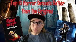 Top 10 Horror Movie Sequels Better Than the Original Ep 11 of Halloween Spooktacular [upl. by Bondon468]